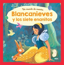 Books Frontpage Un mundo de cuentos: Blancanieves y los siete enanitos