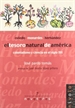 Front pageEl tesoro natural de América. Oviedo, Monardes, Hernández.