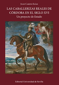 Books Frontpage Las caballerizas reales de Córdoba en el siglo XVI
