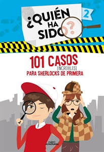 Books Frontpage 101 casos increíbles para Sherlocks de primera (¿Quién ha sido? 2)