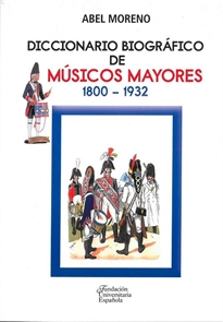 Books Frontpage Diccionario biográfico de Músicos Mayores. 1800-1932