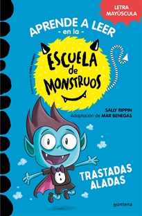 Books Frontpage Aprender a leer en la Escuela de Monstruos 6 - Trastadas aladas