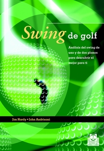 Books Frontpage Swing de golf. Análisis del swing de uno y de dos planos (Color)