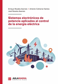 Books Frontpage Sistemas electrónicos de potencia aplicados al control de la energía eléctrica