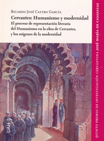 Books Frontpage Cervantes: Humanismo y modernidad