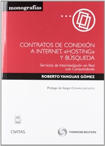 Books Frontpage Contratos de conexión a Internet, "Hosting" y Búsqueda - Servicios de Intermediación en Red con Consumidores