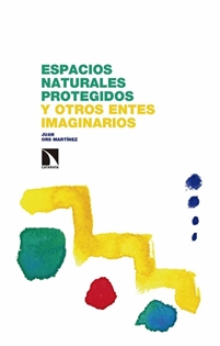 Books Frontpage Espacios naturales protegidos y otros entes imaginarios