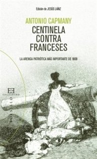 Books Frontpage Centinela contra franceses: la arenga patriótica más importante de 1808