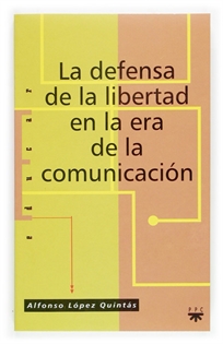 Books Frontpage La defensa de la libertad en la era de la comunicación