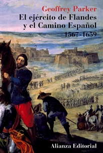 Books Frontpage El ejército de Flandes y el Camino Español 1567-1659