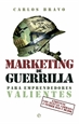 Front pageMarketing de guerrilla para emprendedores valientes