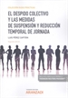 Front pageEl despido colectivo y las medidas de suspensión y reducción temporal de jornada (Papel + e-book)