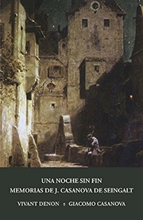 Books Frontpage Una noche sin fin y Memorias de J. Casanova de Seingalt, escritas por él mismo (fragmentos)