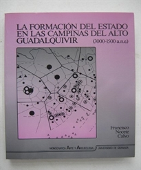 Books Frontpage La formación del Estado en las campiñas del Alto Guadalquivir (3000-1500 A.N.E.)