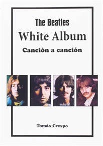 Books Frontpage The Beatles. White Album, canción a canción