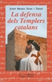 Front pageLa defensa dels templers catalans