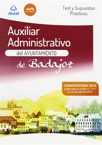 Books Frontpage Auxiliares Administrativos del Ayuntamiento de Badajoz. Test y Supuestos Prácticos