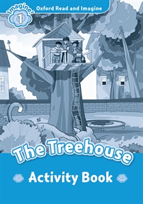 Books Frontpage Oxford Read and Imagine 1. The Treehouse Activity Book