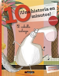 Books Frontpage ¡Una historia en 10 minutos! El caballo salvaje