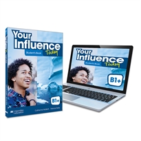 Books Frontpage YOUR INFLUENCE TODAY B1+ Student's book: libro de texto y versión digital (licencia 15 meses)