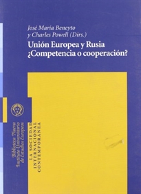 Books Frontpage Unión Europea y Rusia: ¿competencia o cooperación?