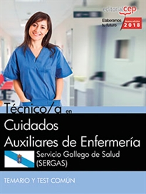 Books Frontpage Técnico/a en Cuidados Auxiliares de Enfermería. Servicio Gallego de Salud (SERGAS). Temario y test común