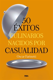 Books Frontpage 50 éxitos culinarios nacidos por casualidad