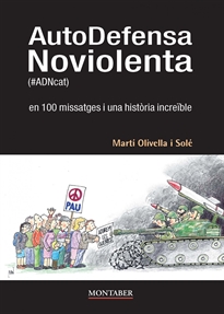 Books Frontpage AutoDefensa Noviolenta (#ADNcat) en 100 missatges i una història increïble
