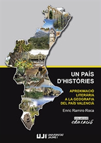 Books Frontpage Un país d'històries. Aproximació literària a la geografia del País Valencià.