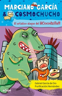 Books Frontpage MARCIANO GARCÍA & COSMOCHUCHO 7. El artístico ataque del Cocodzilla