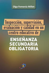 Books Frontpage Inspección, supervisión, evaluación y calidad en un centro educativo de Enseñanza Secundaria Obligatoria