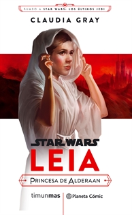 Books Frontpage Star Wars Episodio VIII Leia Princesa de Alderaan (novela)