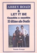 Front pageAbbey Road & Let It Be. Canción a canción. El último año Beatle.