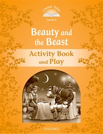Books Frontpage Classic Tales 5. Beauty and the Beast. Activity Book and Play