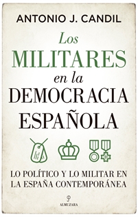 Books Frontpage Los militares en la democracia española