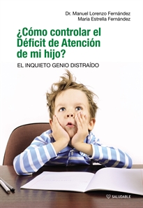 Books Frontpage ¿Cómo controlar el Déficit de Atención de mi hijo?