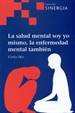 Front pageLa salud mental soy yo mismo, la enfermedad mental también