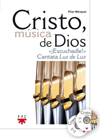 Books Frontpage Cristo, Música de Dios. ¡Escuchadle!