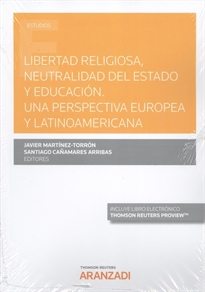 Books Frontpage Libertad religiosa, neutralidad del Estado y educación. Una perspectiva europea y latinoamericana (Papel + e-book)