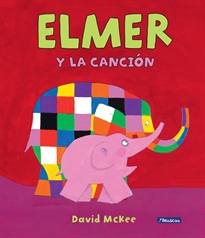 Books Frontpage Elmer. Un cuento - Elmer y la canción
