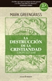 Front pageLa destrucción de la cristianidad