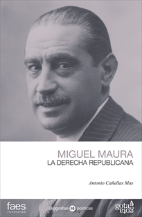 Books Frontpage Miguel Maura. La Derecha Republicana
