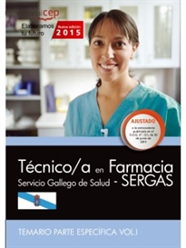 Books Frontpage Técnico/a en farmacia. Servicio Gallego de Salud (SERGAS). Temario parte específica Vol.I