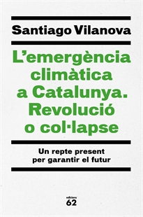 Books Frontpage L'emergència climàtica a Catalunya. Revolució o col·lapse