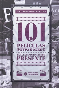 Books Frontpage 101 películas españolas para entender nuestro presente