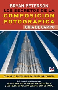 Books Frontpage Los secretos de la composición fotográfica. Guía de campo