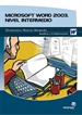 Front pageMicrosoft Word 2003. Nivel intermedio: documentos-mejoras, búsqueda, análisis y comprobación