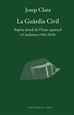 Front pageLa Guàrdia Civil. Espina dorsal de l'Estat espanyol a Catalunya (1844-2018)