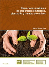 Books Frontpage Operaciones auxiliares de preparación del terreno, plantación y siembra de cultivos