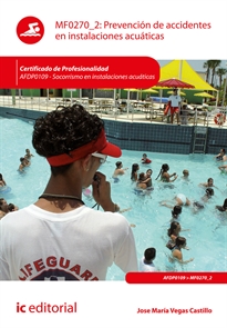 Books Frontpage Prevención de accidentes en instalaciones acuáticas. AFDP0109 - Socorrismo en instalaciones acuáticas